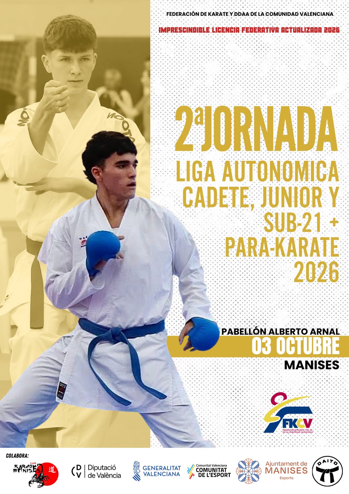 2ª LIGA AUTONÓMICA CAD-JUN-SUB21 Y PARA-KARATE 2026